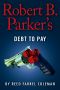 [Jesse Stone 15] • Robert B. Parker's Debt to Pay